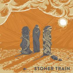 Stoner Train : III